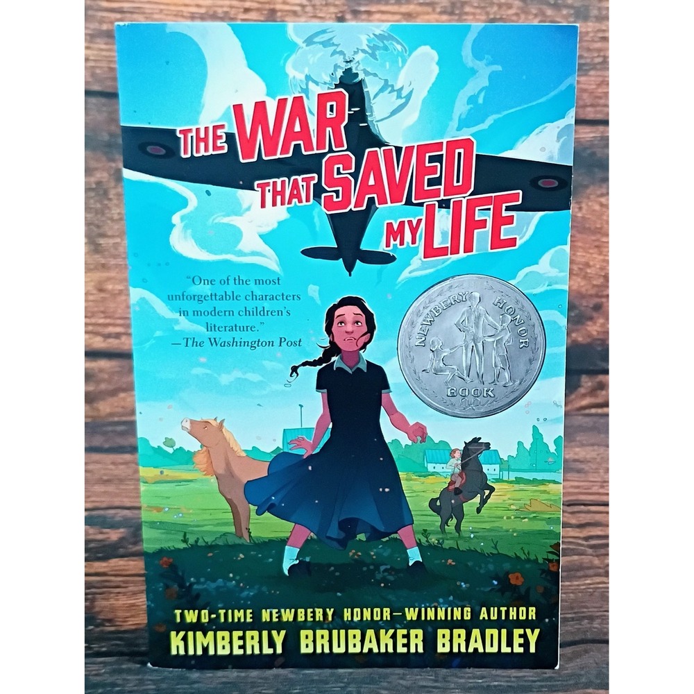 The War That Saved My Life Kimberly Brubaker Bradley Newbery Honor Paperback Boo